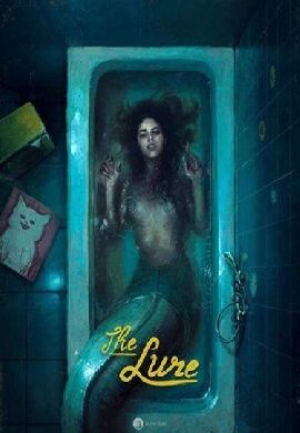 The Lure ครีบกระหาย