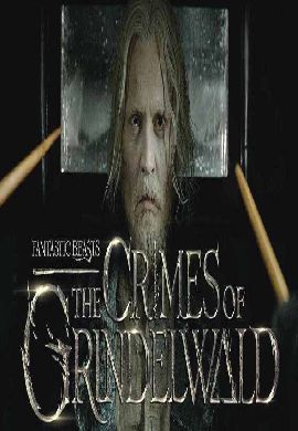 Fantastic Beasts and Where to Find Them: The Crime of Grindelwald